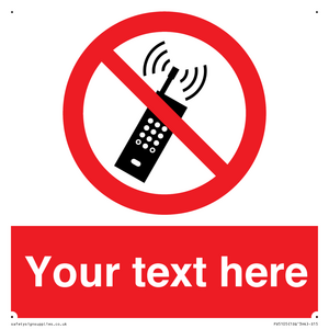 Custom No Mobiles Sign